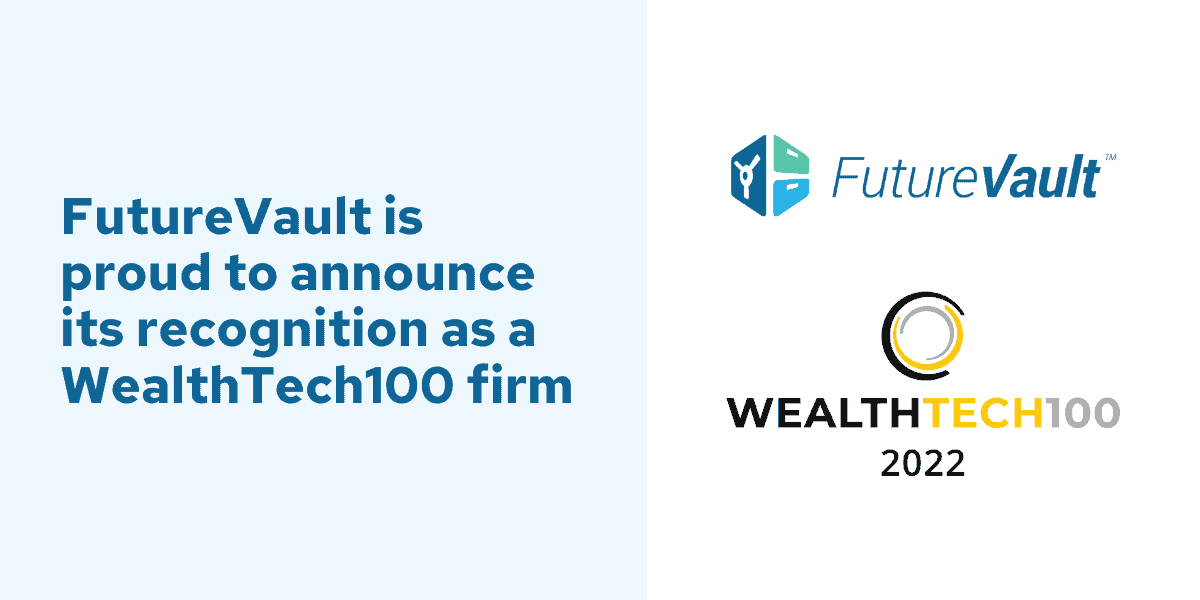 FutureVault Recognized as WealthTech100 Firm Globally