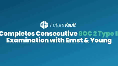 FutureVault Achieves Consecutive SOC 2 Type II Report