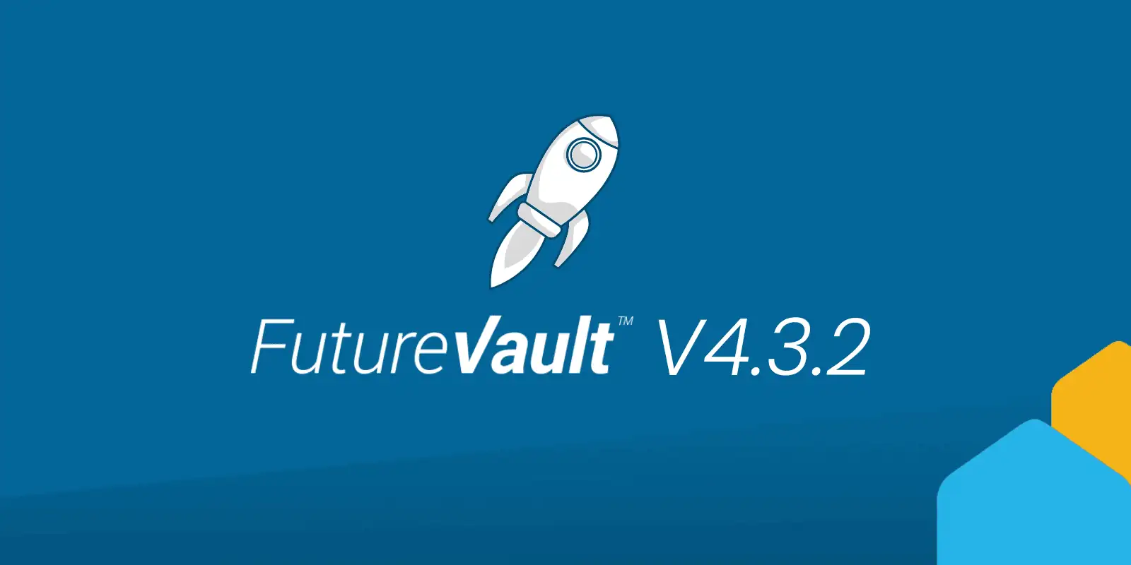 Platform Updates and Enhancements - FutureVault V4.3.2