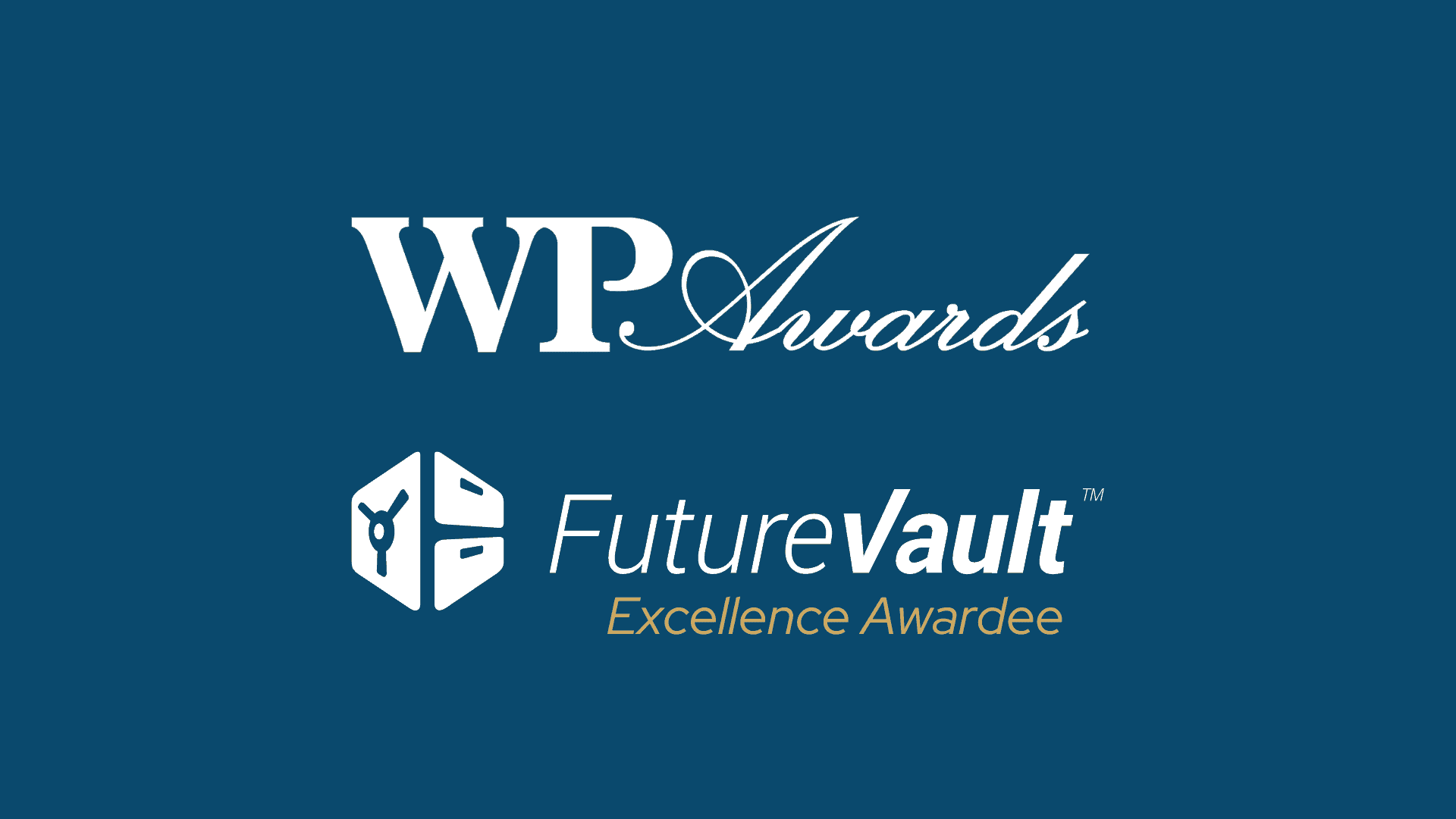 FutureVault Named Excellence Awardee for WealthTech Service Provider of the Year