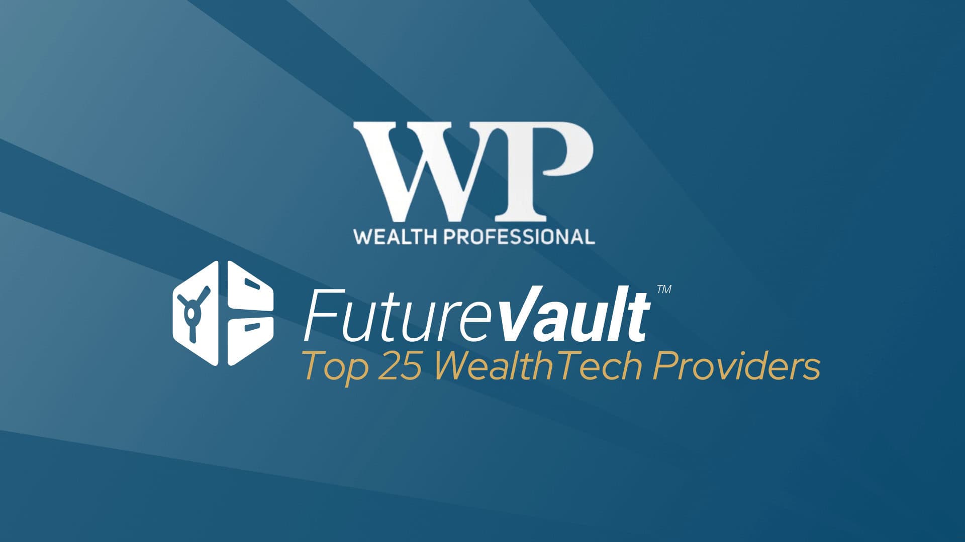 FutureVault Named Top 25 WealthTech Provider by Wealth Professional Canada