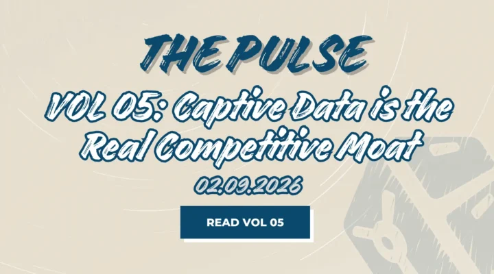 The Pulse VOL 05 - Captive Data is the Real Competitive Moat - FutureVault AI-Powered Digital Vaults