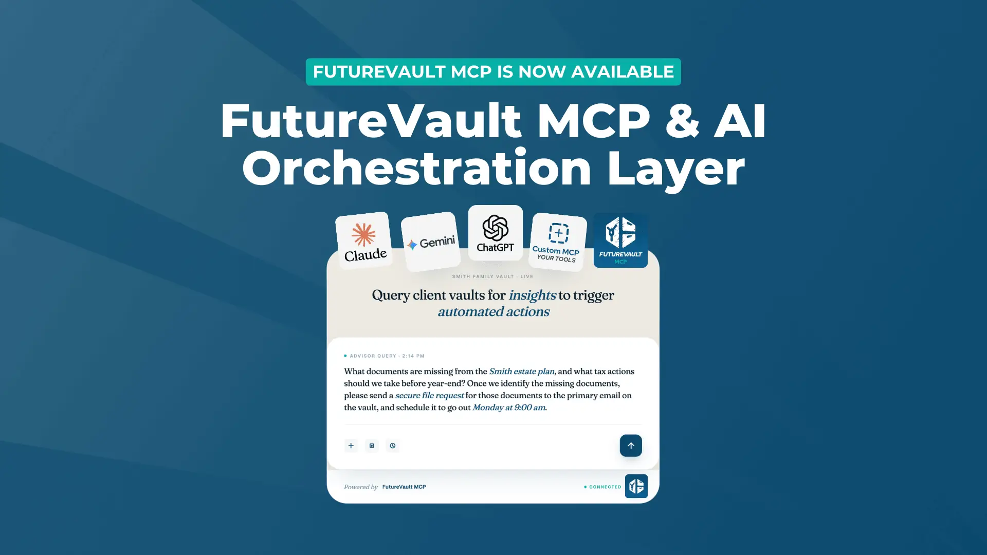 FutureVault MCP and AI Orchestration Layer